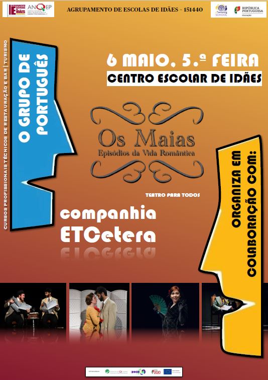 Teatro vem à Escola –  “ Os Maias” – “Episódios da Vida Romântica”, de Eça de Queirós 